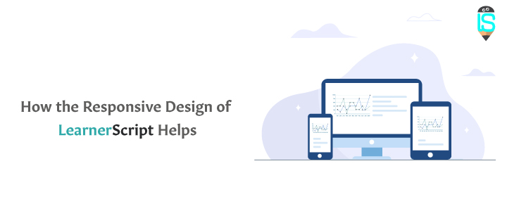 LearnerScript Responsive Design