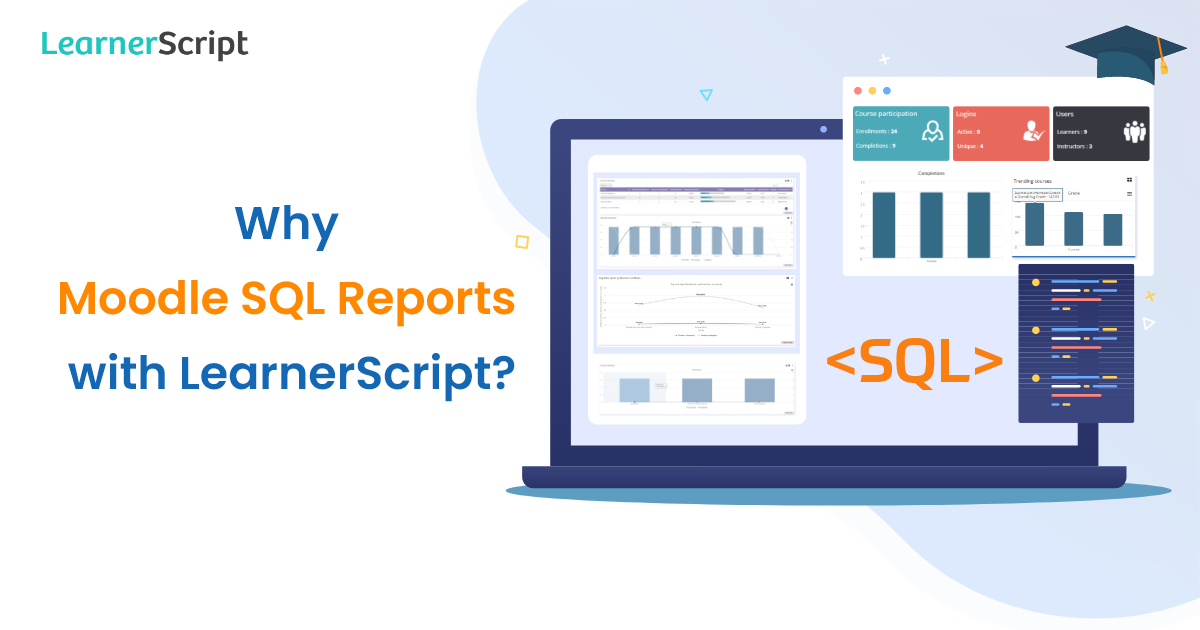Moodle SQL Reports with LearnerScript